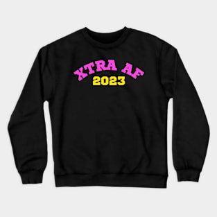 XTRA AF Crewneck Sweatshirt